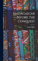 Madagascar Before the Conquest