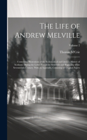 Life of Andrew Melville
