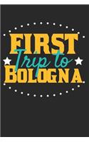 First Trip To Bologna