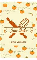 Just Bake Recipe Notebook