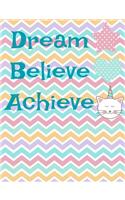 Dream Believe Achieve: Caticorn Wide Ruled Notebook For Back To School