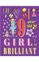 I am a 9-Year-Old Girl and I Am Brilliant