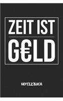 Zeit ist Geld NOTIZBUCH