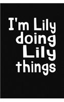 I'm Lily Doing Lily Things