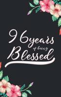 Blessed 96th Birthday Journal: Lined Journal / Notebook - Cute 96 yr Old Gift for Her - Fun And Practical Alternative to a Card - 96th Birthday Gifts For Women - 96 Years Blessed