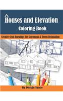 Houses and Elevation Coloring Book