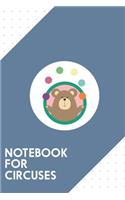 Notebook for Circuses