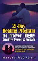 21-Day Healing Program for Introverts, Highly Sensitive Persons & Empaths