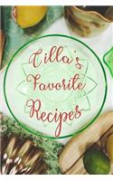 Cilla's Favorite Recipes: Personalized Blank Recipe Book to Write In. Matte Soft Cover Ideal for Passionate Cooks to Capture Heirloom Family and Much Loved Recipes