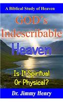 GOD's Indescribable Heaven