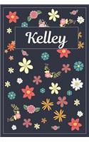 Kelley: Lined Writing Notebook with Personalized Name 120 Pages 6x9 Flowers