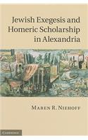 Jewish Exegesis and Homeric Scholarship in Alexandria