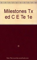 MILESTONES TX EDITION C E-TE