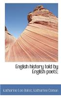 English History Told by English Poets;