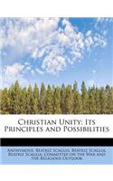 Christian Unity: Its Principles and Possibilities