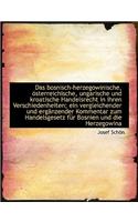 Das Bosnisch-Herzegowinische, Osterreichische, Ungarische Und Kroatische Handelsrecht in Ihren Versc