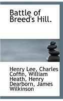 Battle of Breed's Hill.