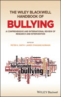 Wiley Blackwell Handbook of Bullying, 2 Volume Set