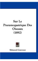 Sur Le Pneumogastrique Des Oiseaux (1892)