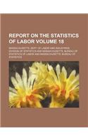 Report on the Statistics of Labor Volume 18: (English)