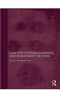 Law for Foreign Business and Investment in China