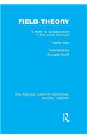 Field-theory (RLE Social Theory)