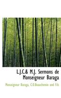 L.J.C.& M.J. Sermons de Monseigneur Baraga