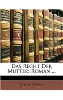 Das Recht Der Mutter: Roman ...