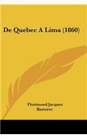 De Quebec A Lima (1860)