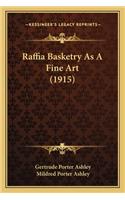 Raffia Basketry as a Fine Art (1915)