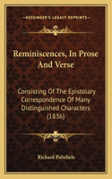 Reminiscences, In Prose And Verse