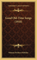 Good Old-Time Songs (1910)