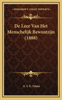De Leer Van Het Menschelijk Bewustzijn (1888)