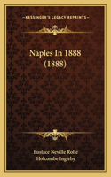 Naples In 1888 (1888)