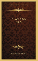 Verses To A Baby (1917)