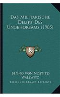 Militarische Delikt Des Ungehorsams (1905)