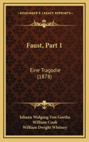 Faust, Part 1