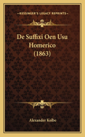 De Suffixi Oen Usu Homerico (1863)