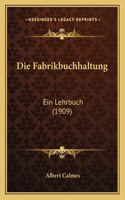 Die Fabrikbuchhaltung