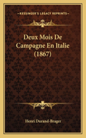 Deux Mois De Campagne En Italie (1867)