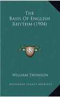 The Basis Of English Rhythm (1904)