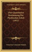 Uber Quantitative Bestimmung Der Psychischen Arbeit (1912)