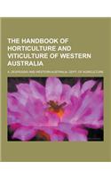 The Handbook of Horticulture and Viticulture of Western Australia