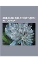 Buildings and Structures in Torfaen: Railway Stations in Torfaen, Schools in Torfaen, Croesyceiliog School, Pontnewynydd Primary School, West Monmouth(English)