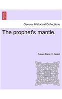 The Prophet's Mantle.