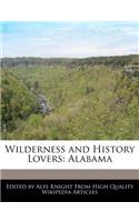 Wilderness and History Lovers