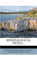 Mineralogical Notes...