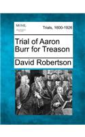 Trial of Aaron Burr for Treason