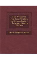 The Withered Fig Tree