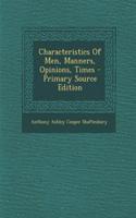 Characteristics of Men, Manners, Opinions, Times